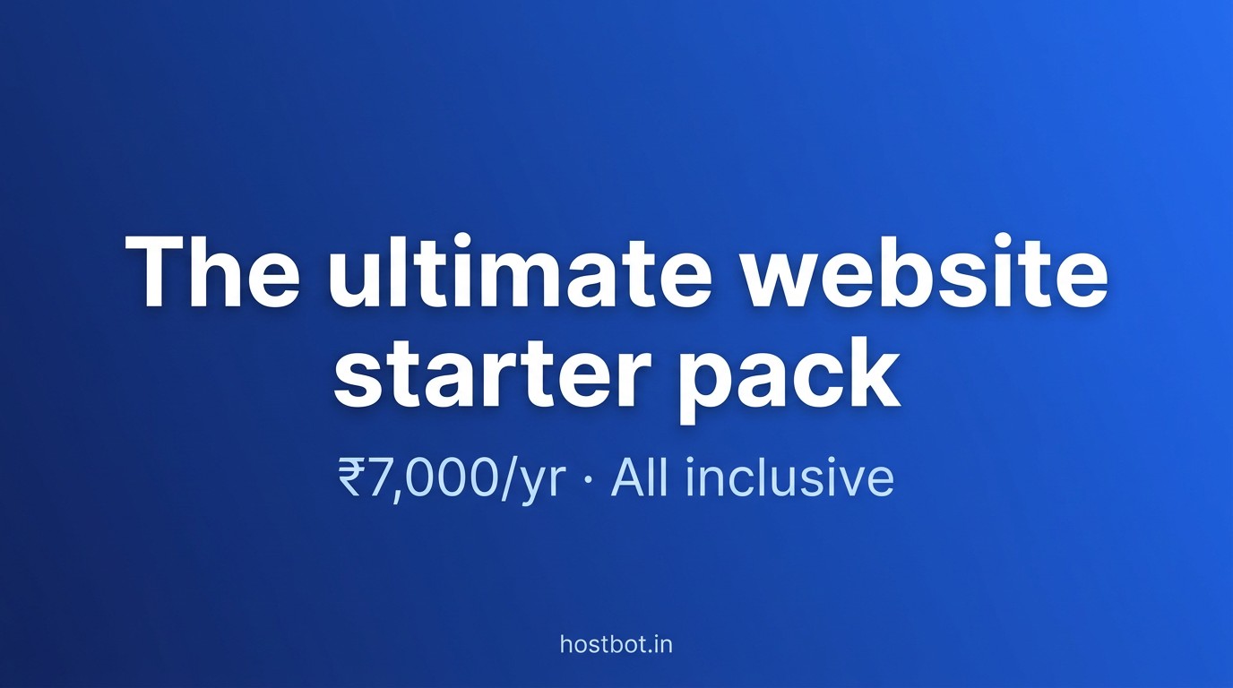 Hostbot Hostbot.in — The Ultimate Website Starter Pack for ₹7,000